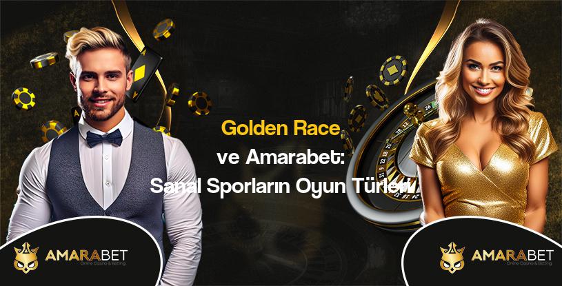 Golden Race ve Amarabet: Sanal Sporların Oyun Türleri Image